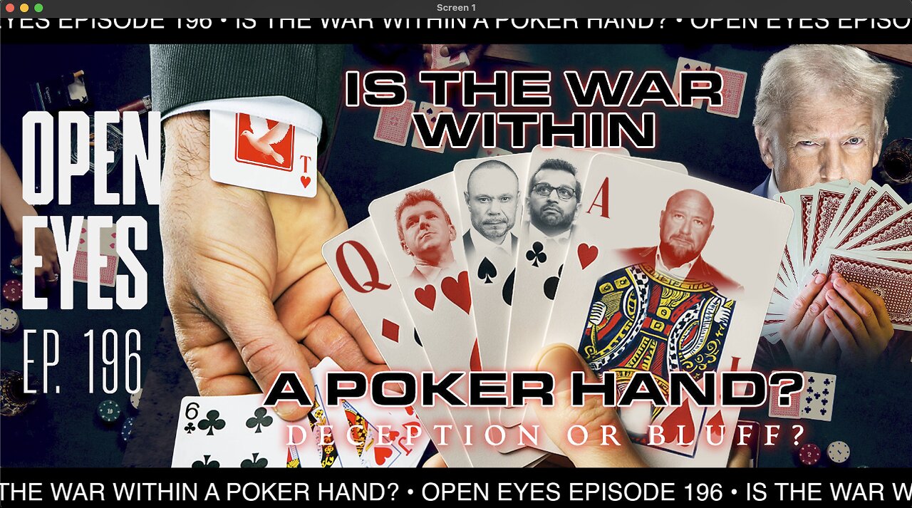Open Eyes Ep. 196 "Is The War Within A Poker Hand? Deception Or Bluff?