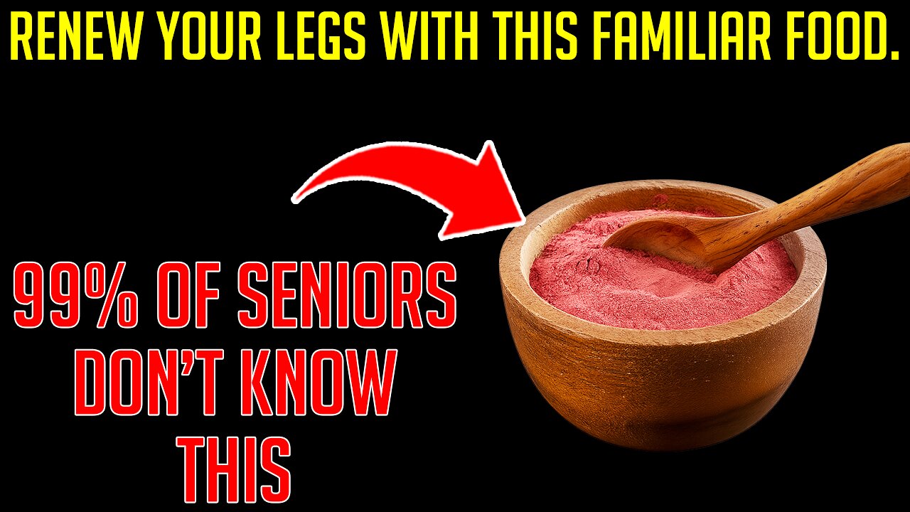 Eat THIS 1 Food to Regain Leg Strength in 12 Hours Science-Backed Senior Health Secret