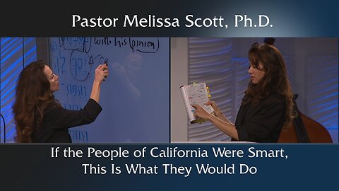 If the People of California Were Smart, This Is What They Would Do