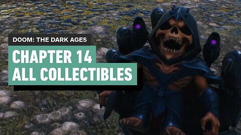 Doom - The Dark Ages - Chapter 14 Spire of Nerathul _ All Collectibles (Upgrades, Secrets, Skins)