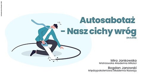 Autosabotaż - Nasz cichy wróg (09.11.2018)