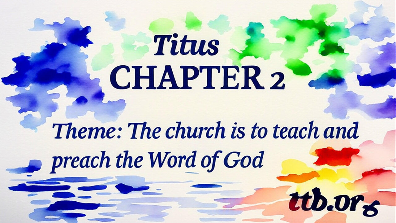 Titus Chapter 2 (Bible Study)