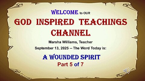 A Wounded Spirit Part 5 of 7