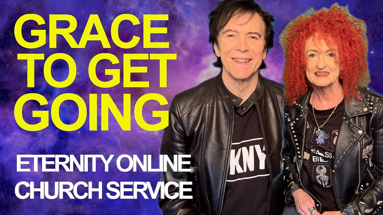 Eternity Online Service - "Grace to Get Going" (2025)
