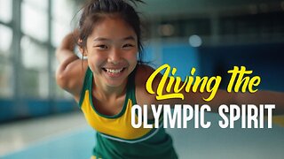 Living the Olympic Spirit