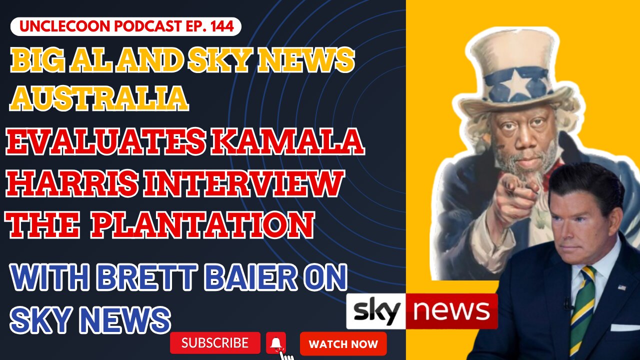 EP 144 | Kamala Harris Sky News Interview Explored | Big Al Reviews Harris Interview | Big Al