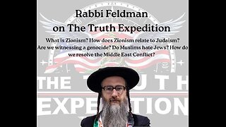 The Truth Expedition - Rabbi Feldman from Neturei Karta on Israel, Gaza, Zionism & Antisemitism