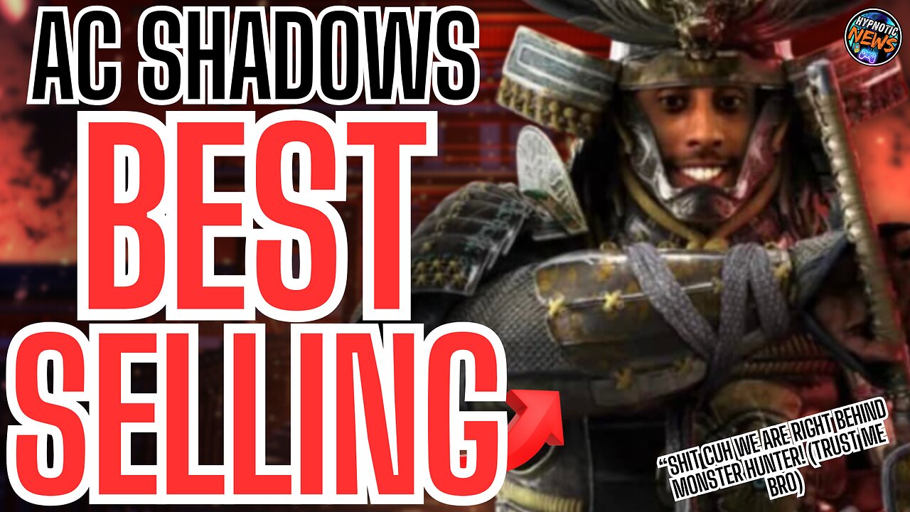 Ubisoft Shills Claim Assassins Creed Shadows Is The SECOND BEST SELLING GAME In The UNITED STATES