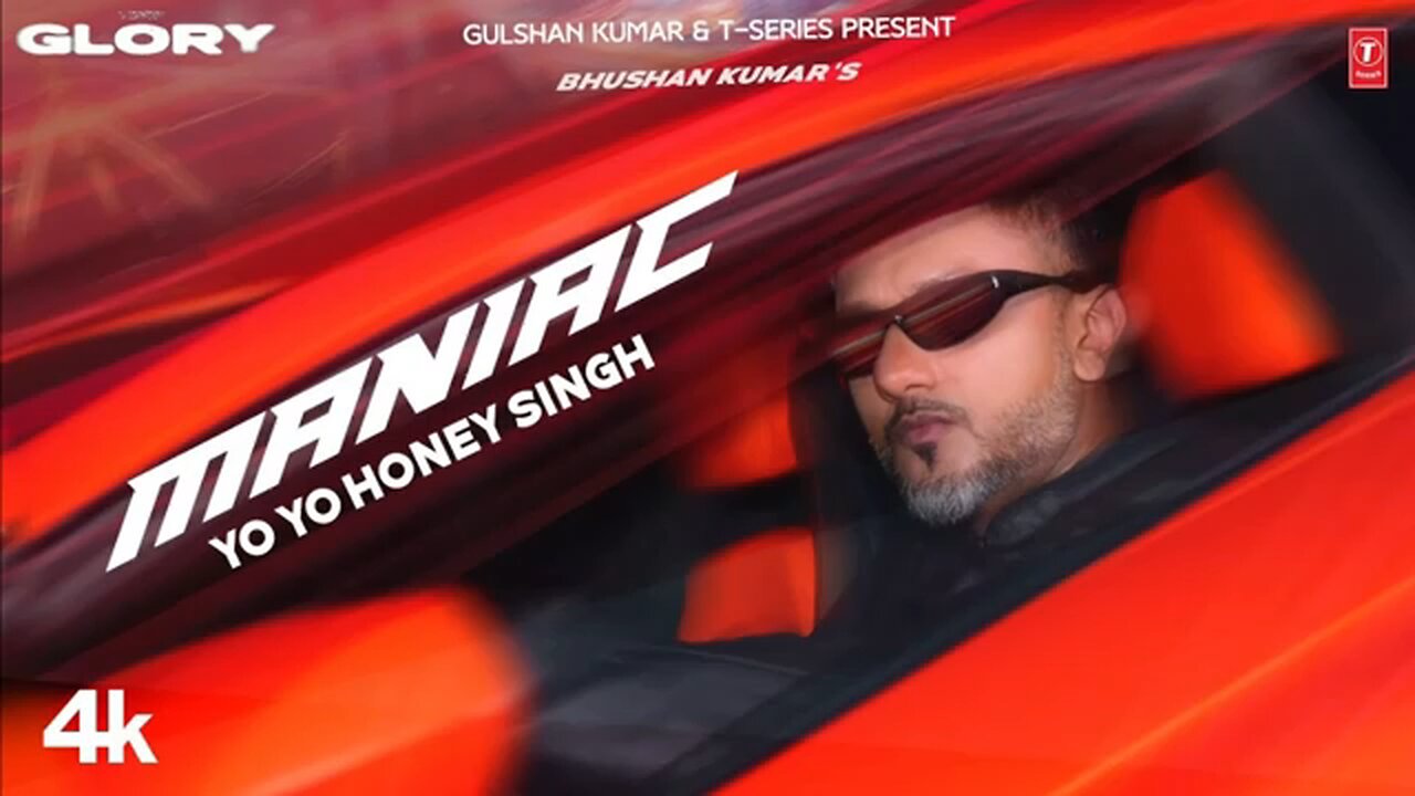 MANIAC_Official_Song__YO_YO_HONEYSINGH__ESHA_GUPTA__GLORY__BHUSHAN_KUMAR