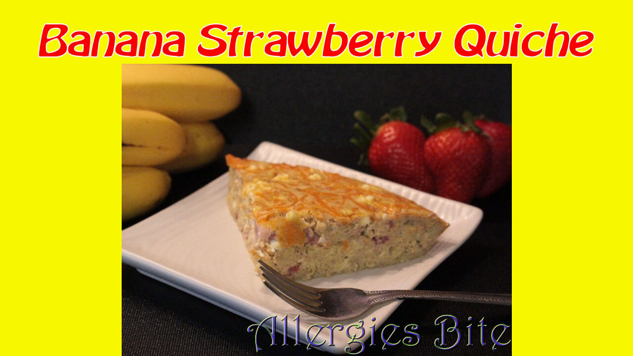 Banana Strawberry Quiche
