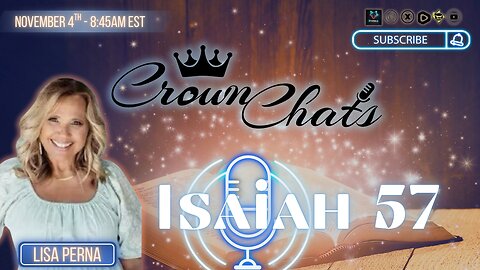 Crown Chats- Isaiah Chapter 57