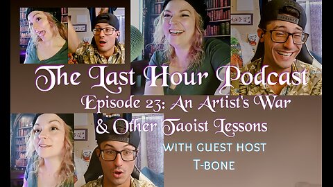 The Last Hour Podcast: Episode #23