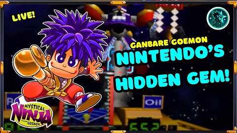 NINTENDO'S BEST HIDDEN GAME! - Mystical Ninja Starring Goemon 64! - #live #ganbaregoemon #64games