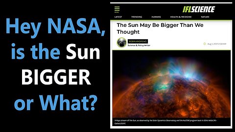 In 2017 NASA Declared The Sun to be Bigger Than It Is