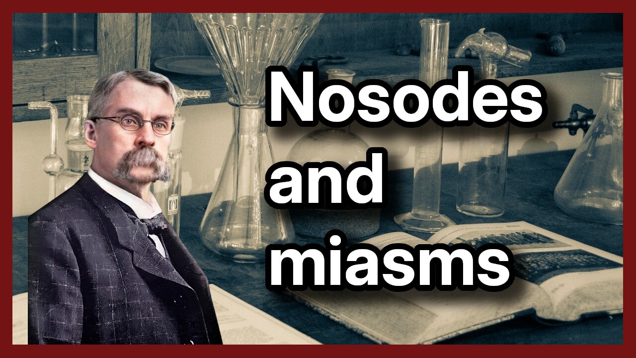 Nosodes and miasms