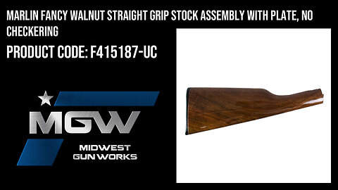 Marlin Fancy Walnut Straight Grip Stock Assembly with Plate, No Checkering - F415187-UC