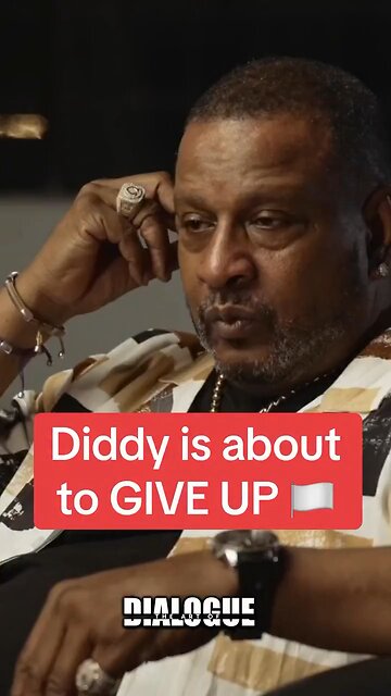 Gene deal think Diddy is about to give up.