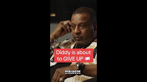 Gene deal think Diddy is about to give up.