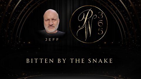 Bitten by the snake