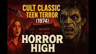 Horror High (1974) Highlights ~ Cult Classic Teen Terror