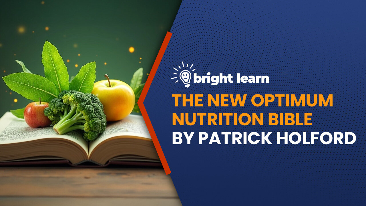 BrightLearn - The New Optimum Nutrition Bible by Patrick Holford