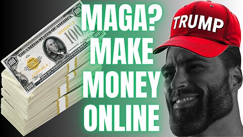 Ways How to Make Money Online for Trump Supporters