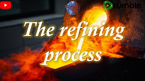 The refining process - Church service