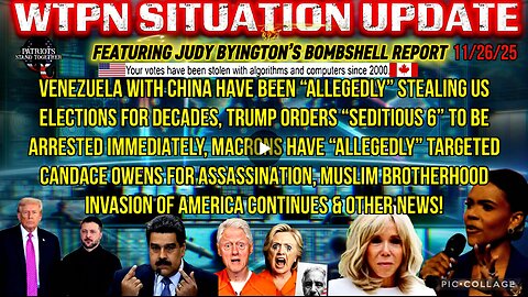 WTPN SITUATION UPDATE FEATURING RESTORED REPUBLIC 11/26/25