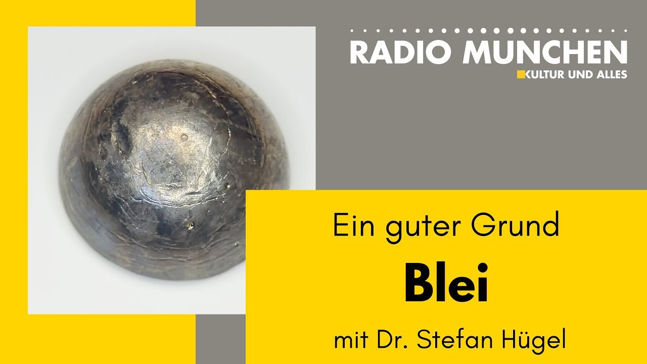 Blei: Ein guter Grund - mit Dr. Stefan Hügel