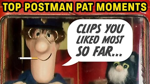 Pissed Off Postman Pat Funny Clips You Liked Most So Far