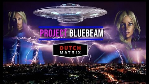 Dutchmatrix,, project blue beam