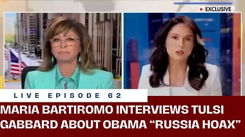 MARIA BARTIROMO INTERVIEWS TULSI GABBARD ON OBAMA COMMITING TREASON!