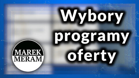Wybory: Programy wyborcze, co oferują/reprezentują kandydaci. Braun Trzaskowski Nawrocki Mentzen itd