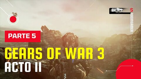 🎮 Gears of War 3 – Act II: Part 5