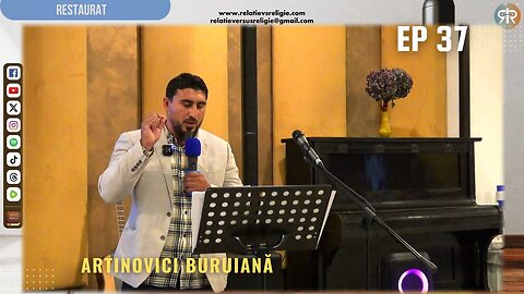 RESTAURAT | EP 37 | MĂRTURIE ARTINOVICI BURUIANĂ