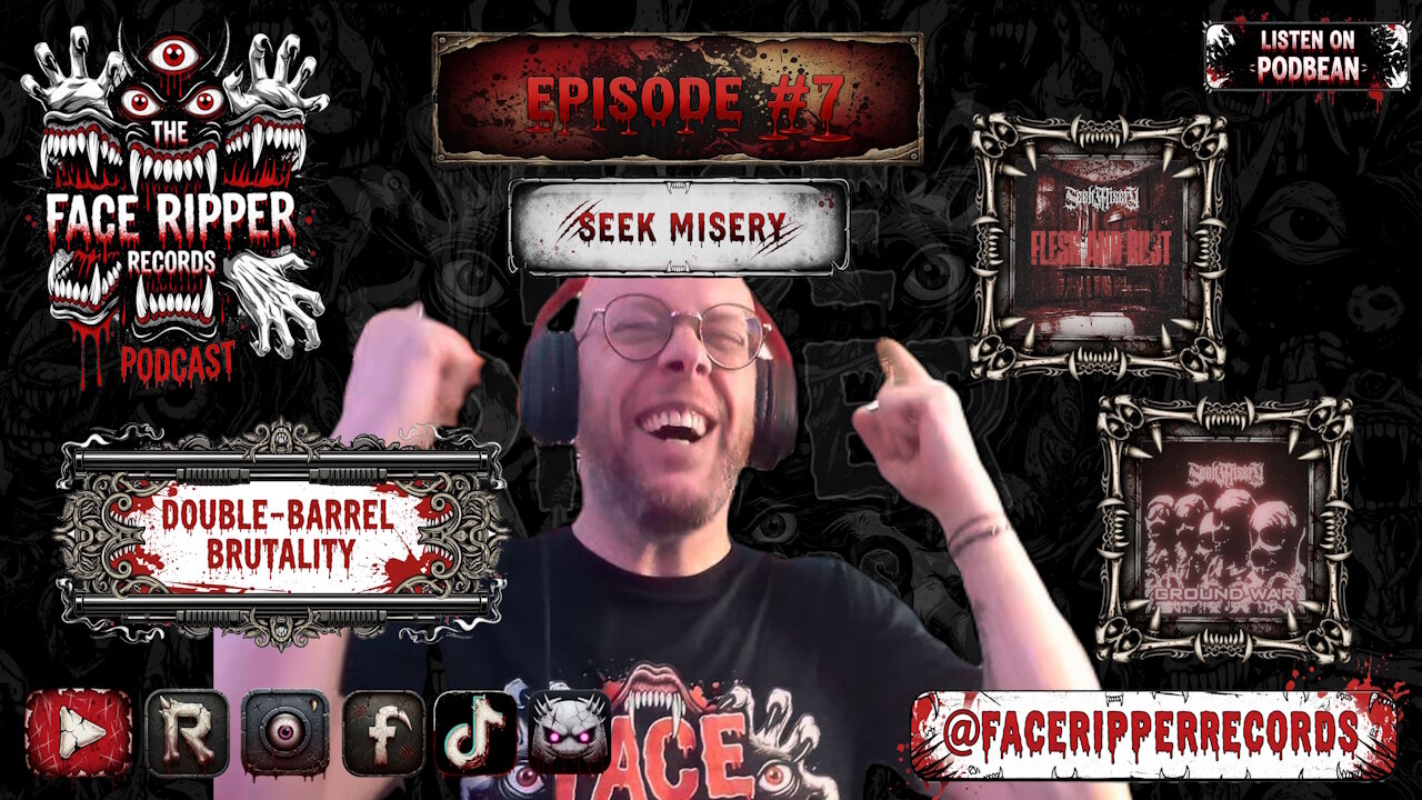Episode 7: Double Barrel Brutality | Seek Misery - Flesh & Rust / Ground War (feat. Hate Complex)