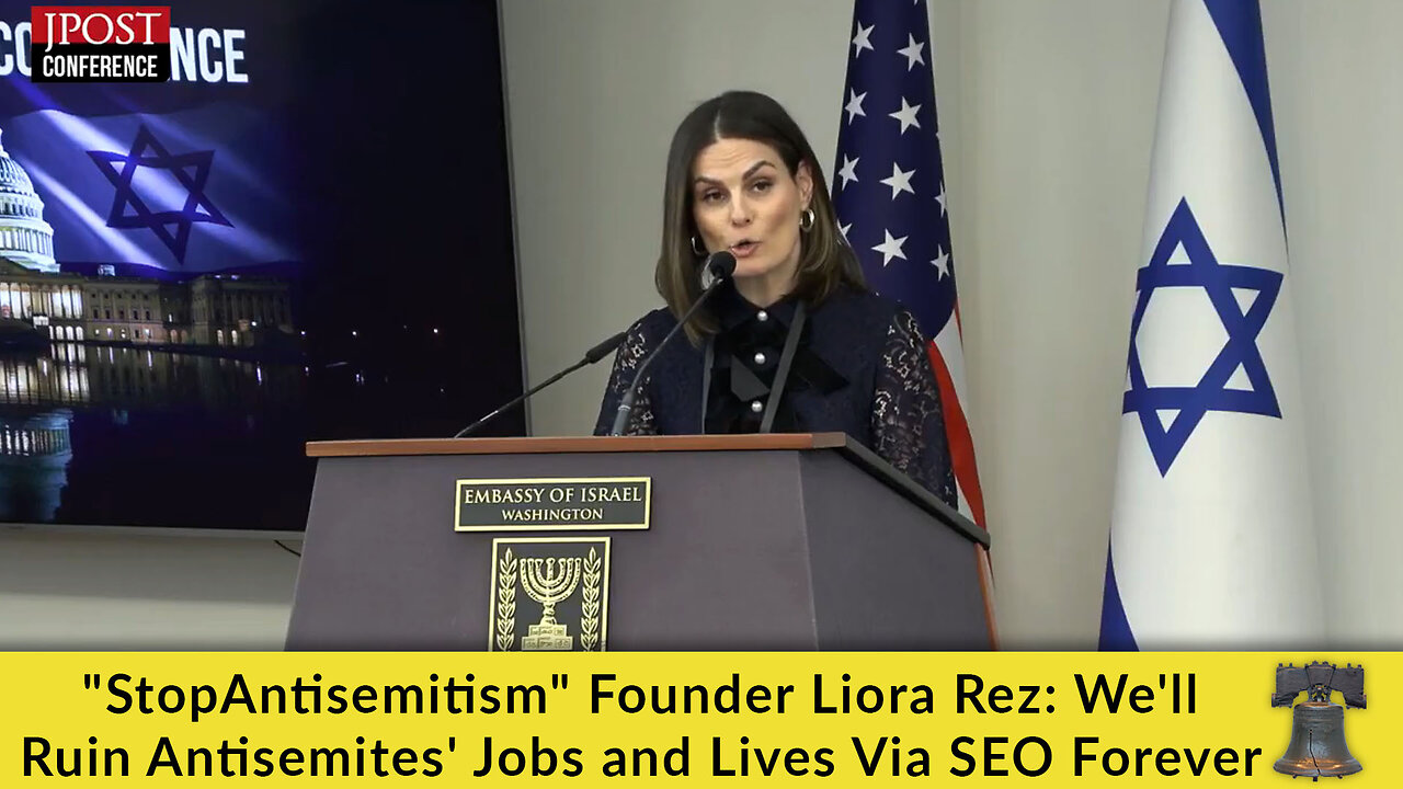 "StopAntisemitism" Founder Liora Rez: We'll Ruin Antisemites' Jobs and Lives Via SEO Forever