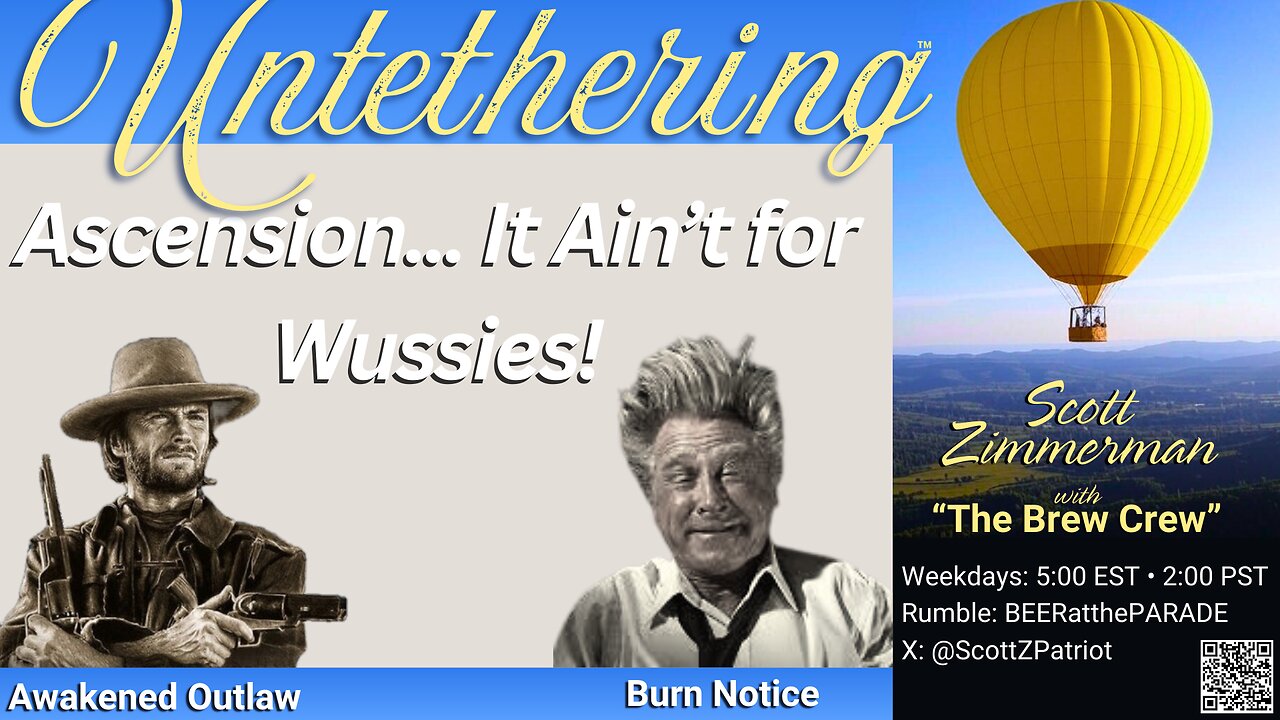 "UNTETHERING": Ascension with Burn Notice and Awakened Outlaw