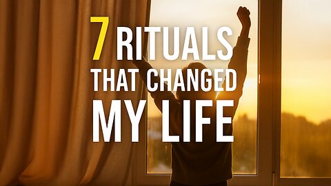 How These 7 Daily Rituals Changed My Life Forever Small Habits, Massive Impact