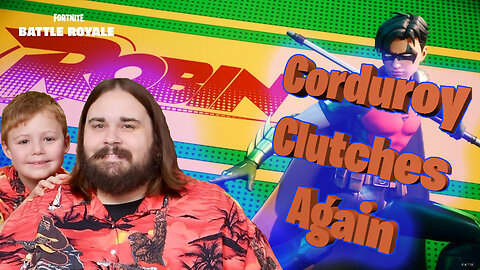 Corduroy Clutches Again! in Fortnite C6S3 (Full Game)