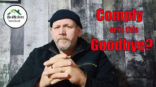 COMPLY? or is this GOODBYE?