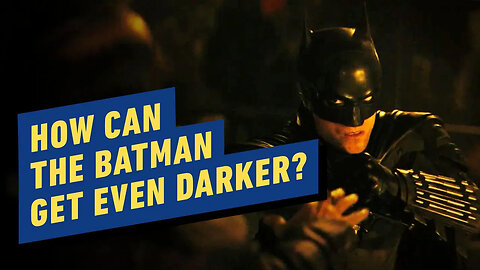 How Can The Batman Get Even Darker_ _ DC FanDome 2021