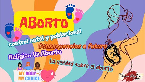 Aborto y como algunas mujeres atentan contra la vida, demandando falsos derechos.