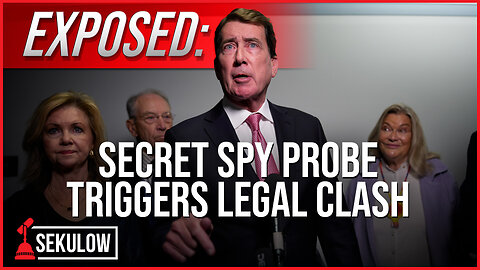 EXPOSED: Secret Spy Probe Triggers Legal Clash