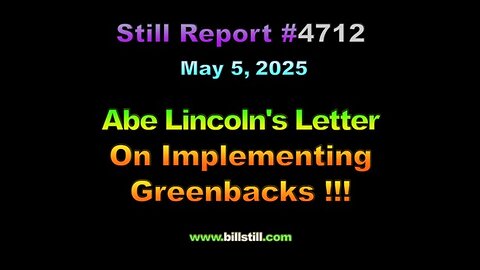 Abe Lincoln's Letter on Implementing Greenbacks !!!, 4712