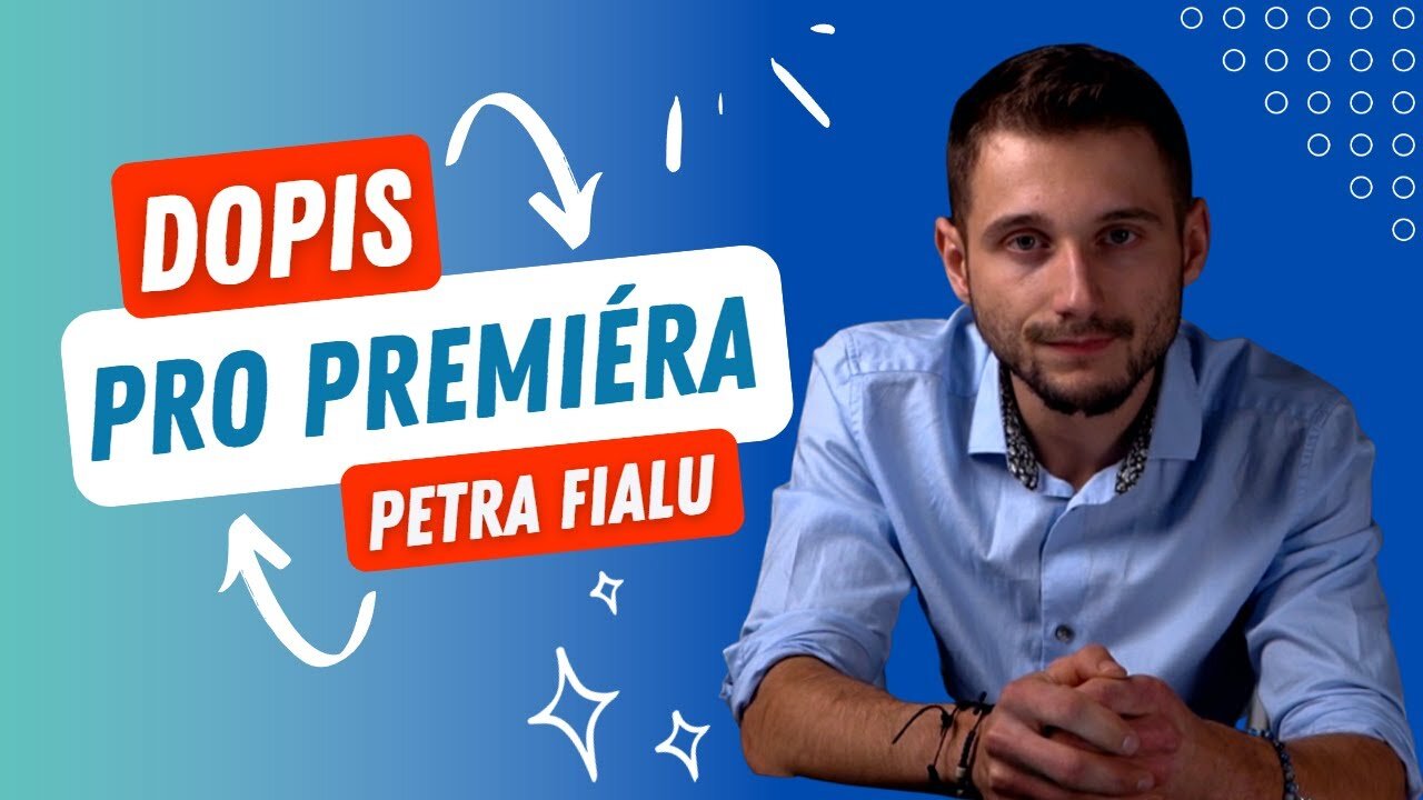 DŮLEŽITÝ DOPIS pro premiéra Petra Fialu a ostatní členy vlády ČR
