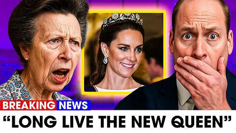 William & King Charles SPEECHLESS As Princess Anne Reveals Queen's Important Message About Kate
