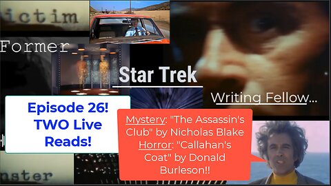 FSTWF 26: Live Reads! "The Assassins Club" and "Callahan's Coat". Mystery, Horror!