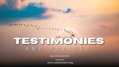 Sabbath worship services: testimonies and praises to God (5)