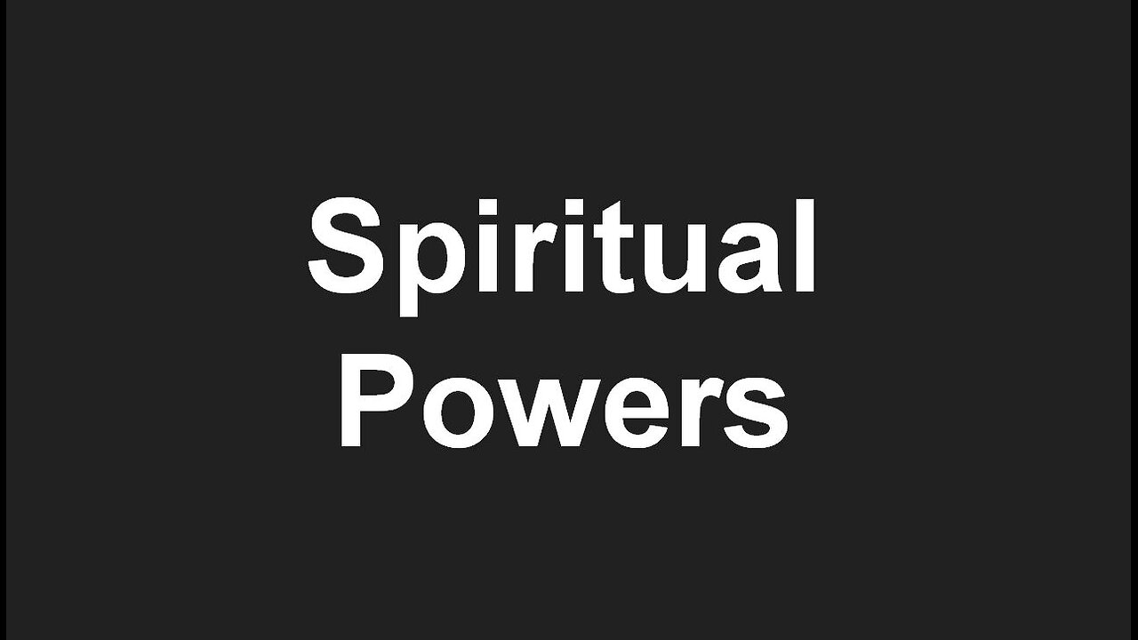 Spiritual Powers